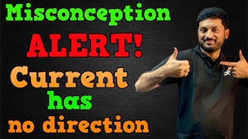 Misconception on Current: Scalar or Vector or Tensor ? | Real reason explained