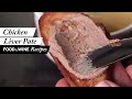 How to Make Chicken Liver Pate | Recipe | Food & Wine