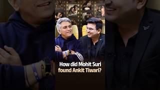 Mohit Suri, Ankit Tiwari & Aashiqui 2 Magic! | Shubhankar Mishra