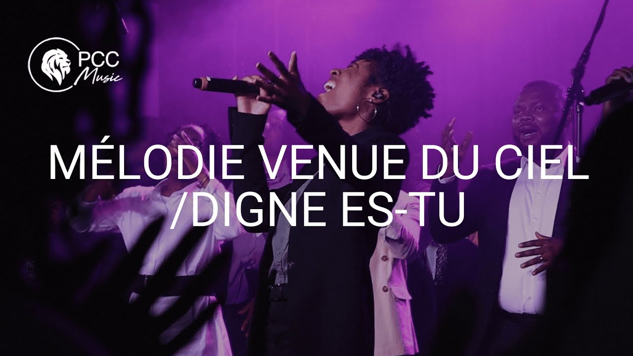 MELODIE VENUE DU CIEL (Marcel Boungou) / DIGNE ES TU SEIGNEUR I PCC MUSIC