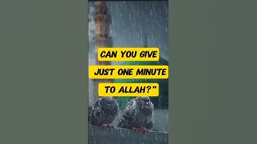 "❤"Can you give just one minute to Allah?" #motivation #shorts #trending #edit #islam