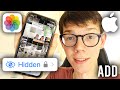 How To Add Photos To Hidden Album On iPhone - Full Guide