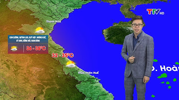 Nắng nóng diện rộng ở Bắc Trung Bộ | Dự báo thời tiết đêm 31/3 ngày 1/4 | PTTH Thanh Hóa