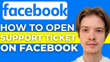 How To Open Support Ticket On Facebook (2025)