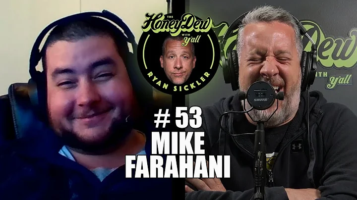 HoneyDew With Y'all #53 | Mike Farahani