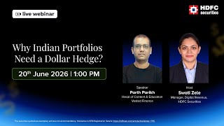 Why Indian Portfolios Need a Dollar Hedge?