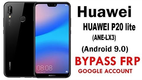 Huawei P20 Lite 2020 Bypass FRP Google Account (Android 9)EMUI 9.1.0 | Safe Mode