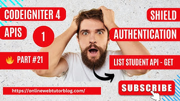 🔥(#21) CodeIgniter 4 REST APIs Using Shield Authentication 🔥 | List Student API #codeigniter4