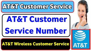 ATT Customer Service | AT&T Customer Service Number | AT&T Wireless Customer Service