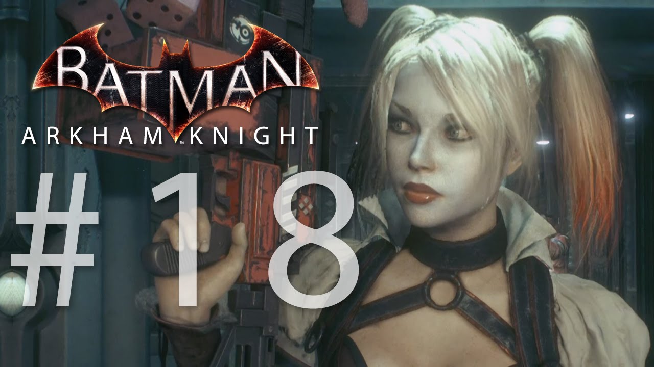 蝙蝠俠 阿卡漢騎士 Batman Arkham Knight Ps4 18 小丑女現身 Youtube