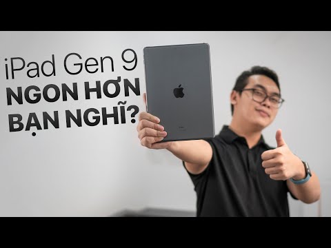 IPAD GEN 9 10.2 INCH 2021 NGON HƠN BẠN NGHĨ!