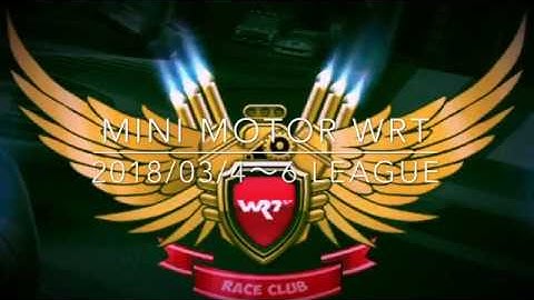 Mini Motor WRT : 2018/03/4〜6 League