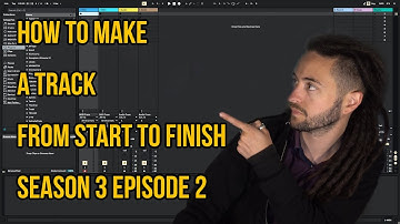 How to make a Song from Start to Finish in Ableton Live 10 (S3E2)