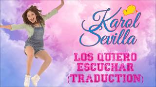 Karol Sevilla - Los quiero escuchar (Traduction) Resimi