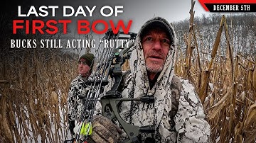 Last Hunt of First Segment of Bow Season - What we