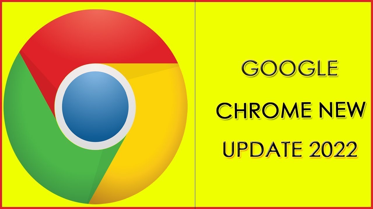 Google Chrome New Update 2022/How To Update Google Chrome In Window 10