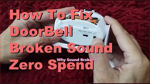 How To Repair Doorbell Broken Sound or soft sound