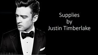 Justin Timberlake - Supplies (Lyrics)