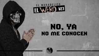 Video-Miniaturansicht von „El Wero V23 - (Video Con Letras) - El Makabeliko - DEL Records 2020“