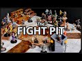 Fantasy fight club  crafting a fight pit