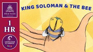 King Solomon and the Bee | 1 Hour of World Folktales | Animated Classics