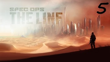 Spec Ops: The Line F.U.B.A.R. Walkthrough Chapter 5 - The Edge