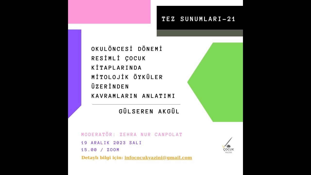 Tez Sunumları 21: Okulöncesi Dönemi Resimli Çocuk Kitaplarında Mitolojik Öyküler Üzerinden Kavramlar