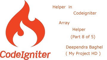 Codeigniter tutorial for beginners step by step in hindi   Helper in Codeigniter array helper