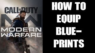 How To Select Equip & Use Weapon Gun Blueprints COD Modern Warfare 2019