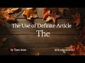The use of  definite article "The" (Article part 3)☺️👩🏻‍🏫📝📚