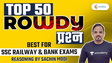 SSC Railway & Bank Exams | Reasoning by Sachin Modi | Best Top 50 Rowdy Questions