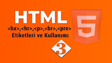 HTML Başlık, Paragraf Etiketleri - h Etiketi,hr Etiketi, p Etiketi, br Etiketi, pre Etiketi