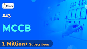 MCCB - Circuit Breakers and Fuses - Protection and Switchgear Engineering
