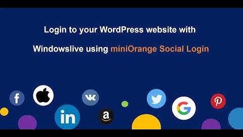 WordPress Social Login | How to setup login with Windowslive in WordPress ?