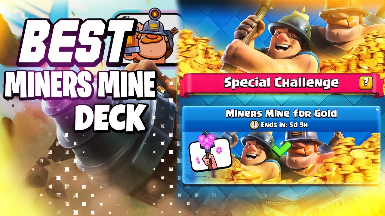 Best Miners Mine for Gold Deck!! 😈 (Clash Royale) - YouTube