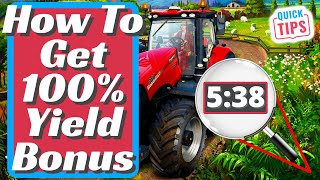 Farming Simulator 22 - How To Get 100% Yield Bonus - Field Preparation Guide for Max Yield Bonus