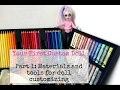 Your First Custom Doll - Part 1: Materials and tools for doll repaint - Supplies for OOAK doll