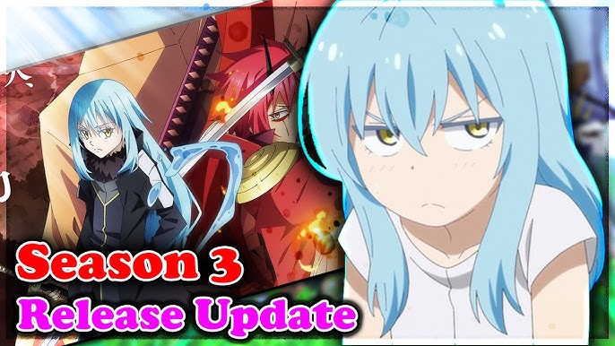 That Time I Got Reincarnated As A Slime: Season 3 - What You Should Know  (UPDATED)