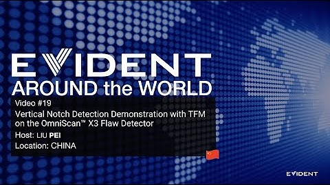 Vertical Notch Detection Demonstration Using TFM and the OmniScan™ X3 Flaw Detector