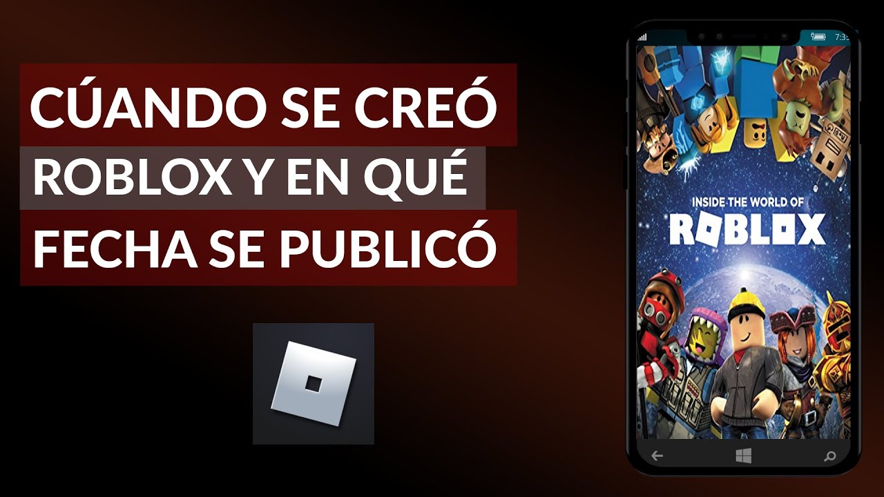 Cuando Se Creo Roblox Y En Que Fecha Salio Al Publico Mira Como Se Hace - cuando se iso roblox