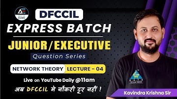 #04 | Network Theory Question Series | DFCCIL Express Batch | By Kavindra Sir
