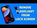 How to Remove Flashlight from Lock Screen on iPhone