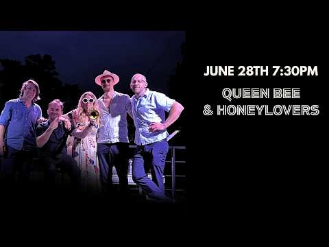 Queen Bee and the Honeylovers (set 2) at White Horse Black Mountain 6 28 2026