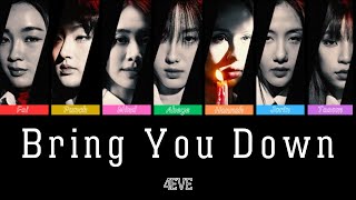 Bring You Down (OST. เทอม 3) - 4EVE | Color Coded Lyrics