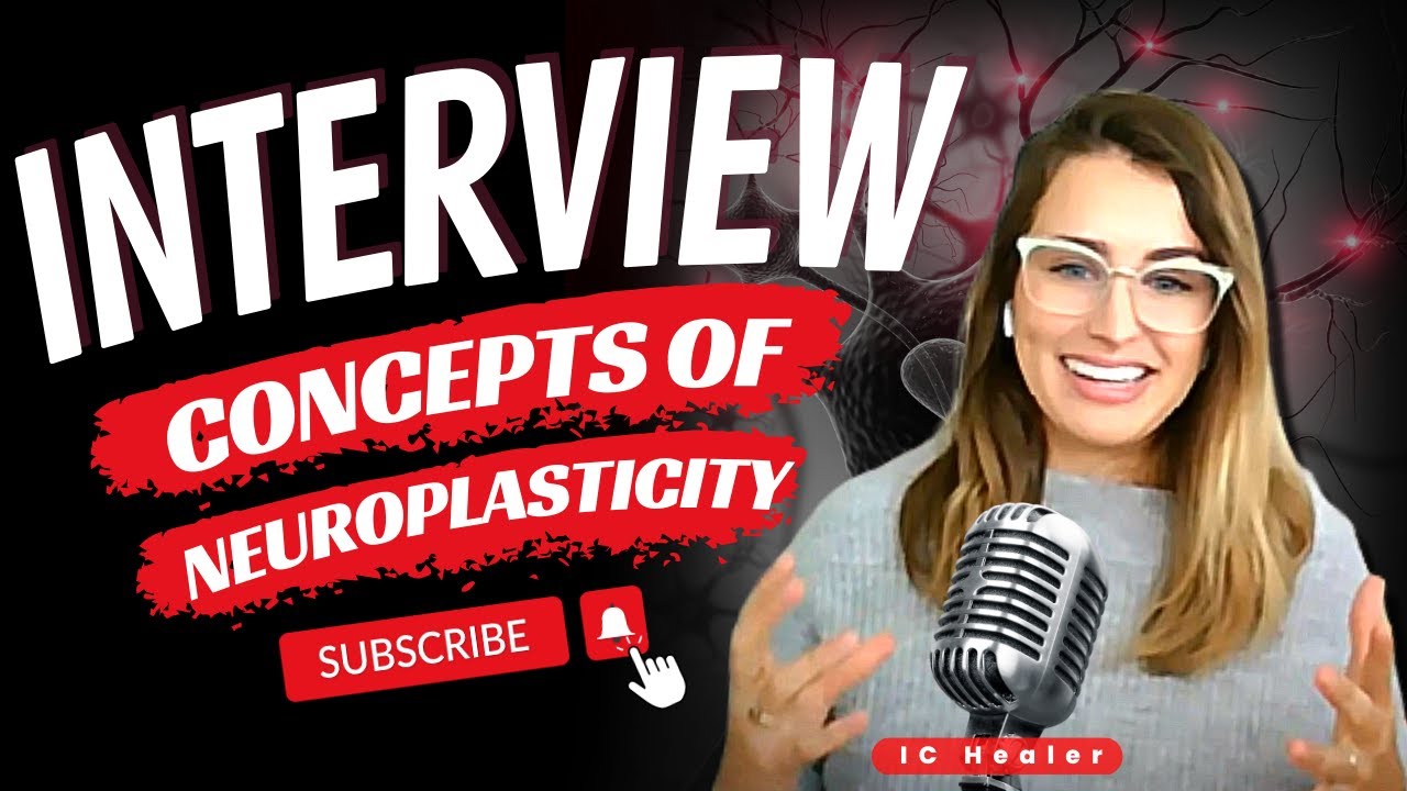 Healing from Interstitial Cystitis Naturally by using the Concepts of Neuroplasticity