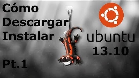 Cómo instalar Ubuntu 13.10 en maquina virtual Parte 1 (Español)