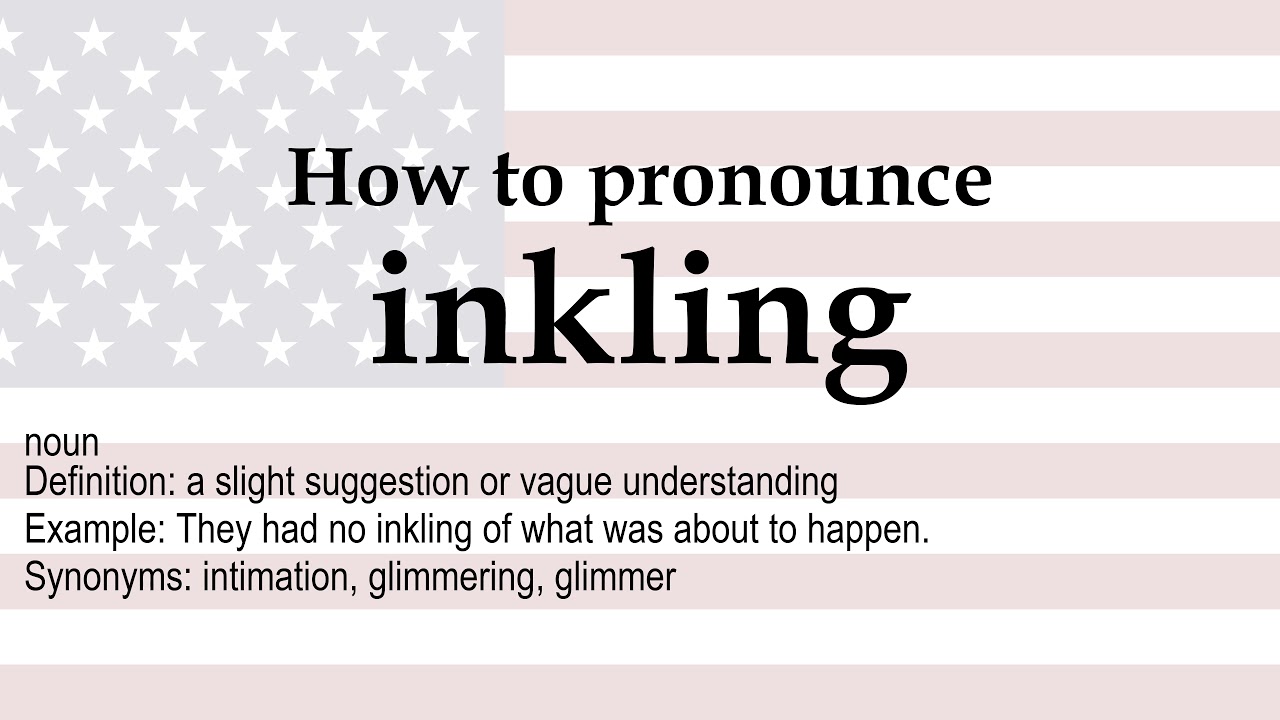 Inkling Definition