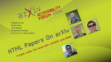 HTML papers on arXiv — arXiv Accessibility Forum session 2024