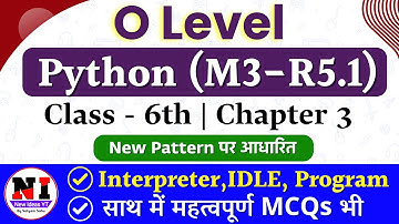 Class 6: Python Programming(M3-R5.1) | Learn python in hindi | m3r5 o level class |o level m3 r5