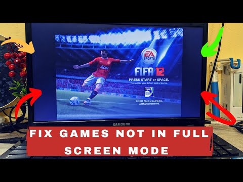 Video: How To Run The Game In Full Screen